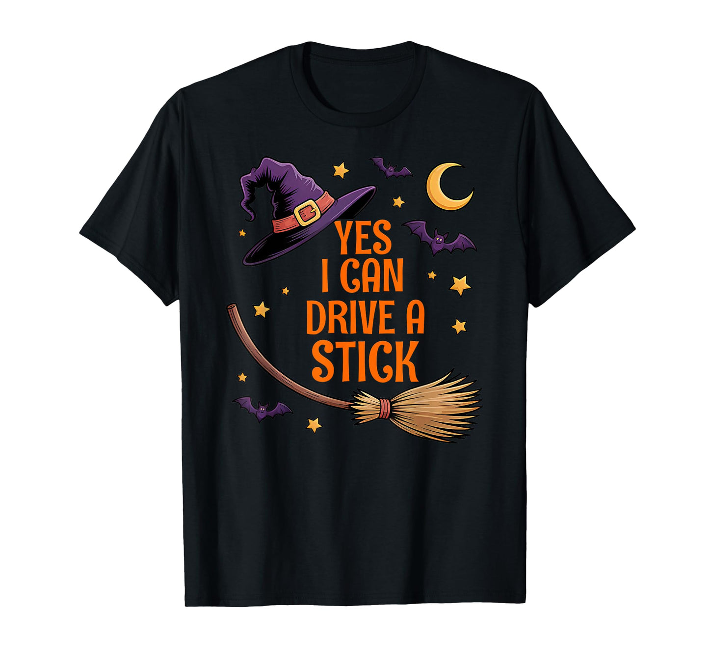 Yes I Can Drive A Stick Funny Halloween Witch T-Shirt