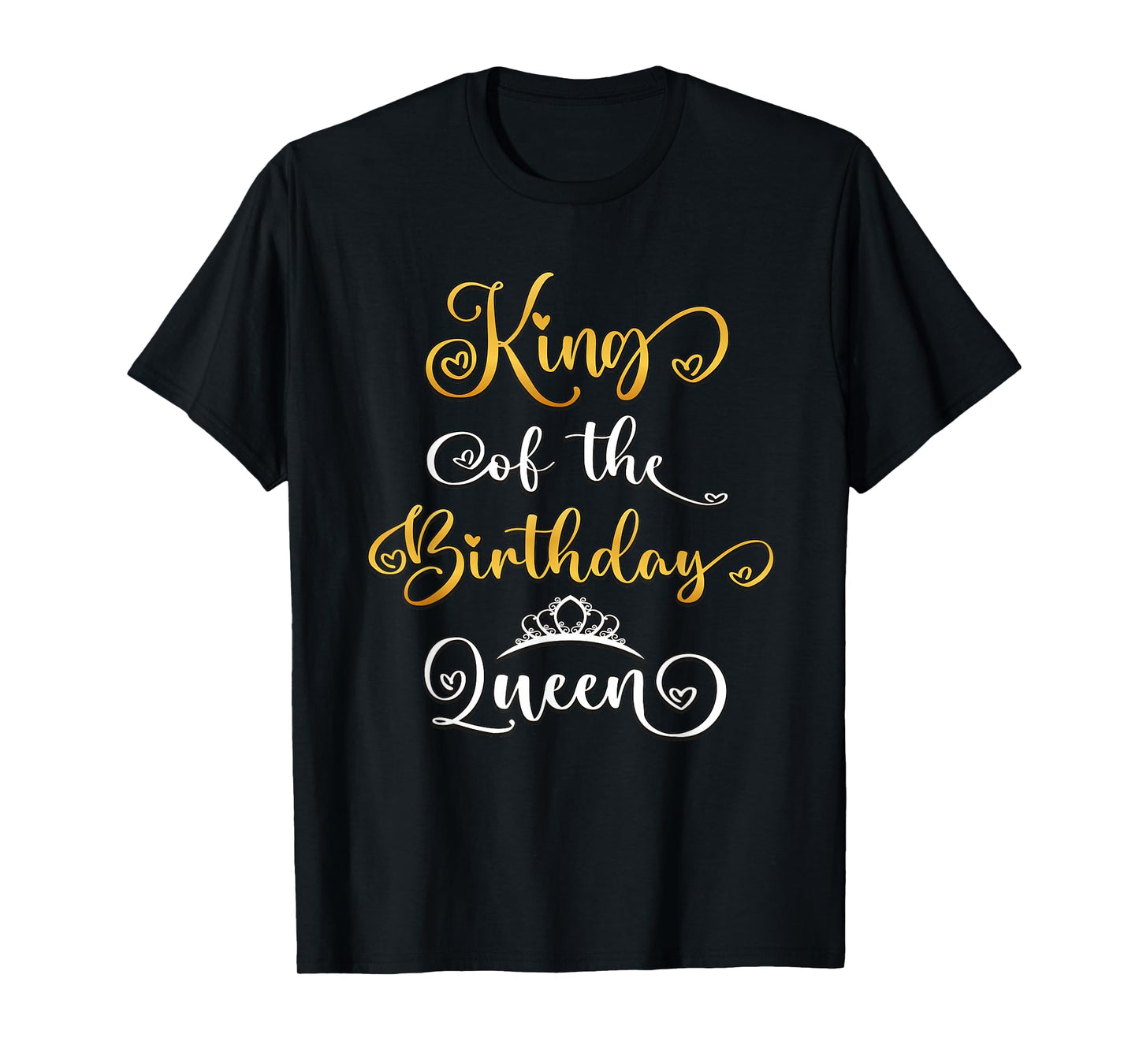 King Of The Birthday Queen Bday Party T-Shirt