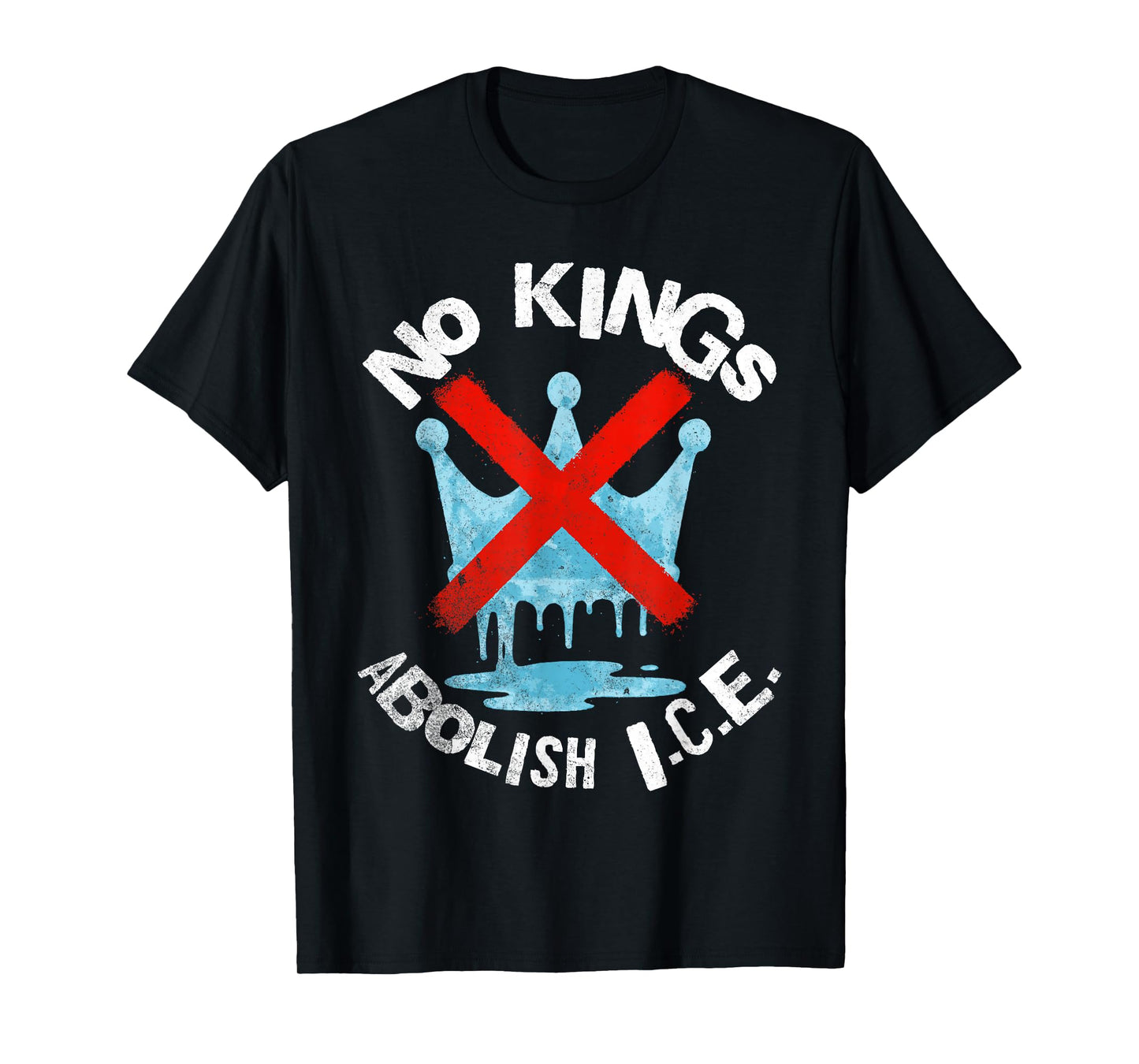 No Kings Abolish ICE T-Shirt