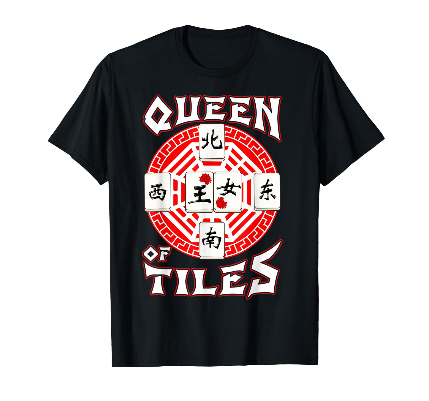 Mahjong Lover Traditional Chinese Game Gifts Queen Of Tiles T-Shirt