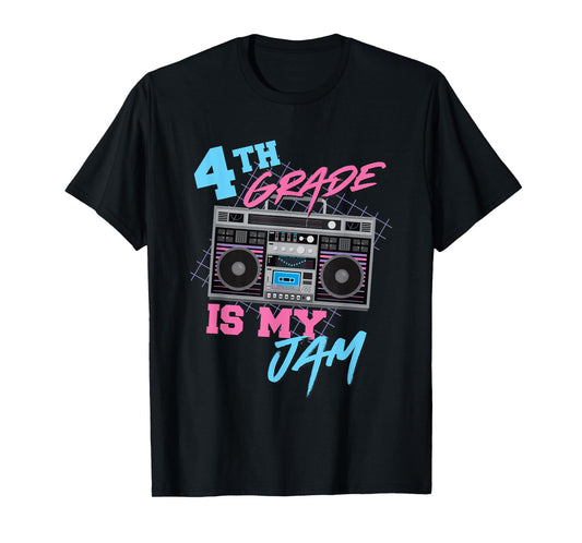 4th Grade Is My Jam - Vintage 80s Boombox Teacher Student T-Shirt