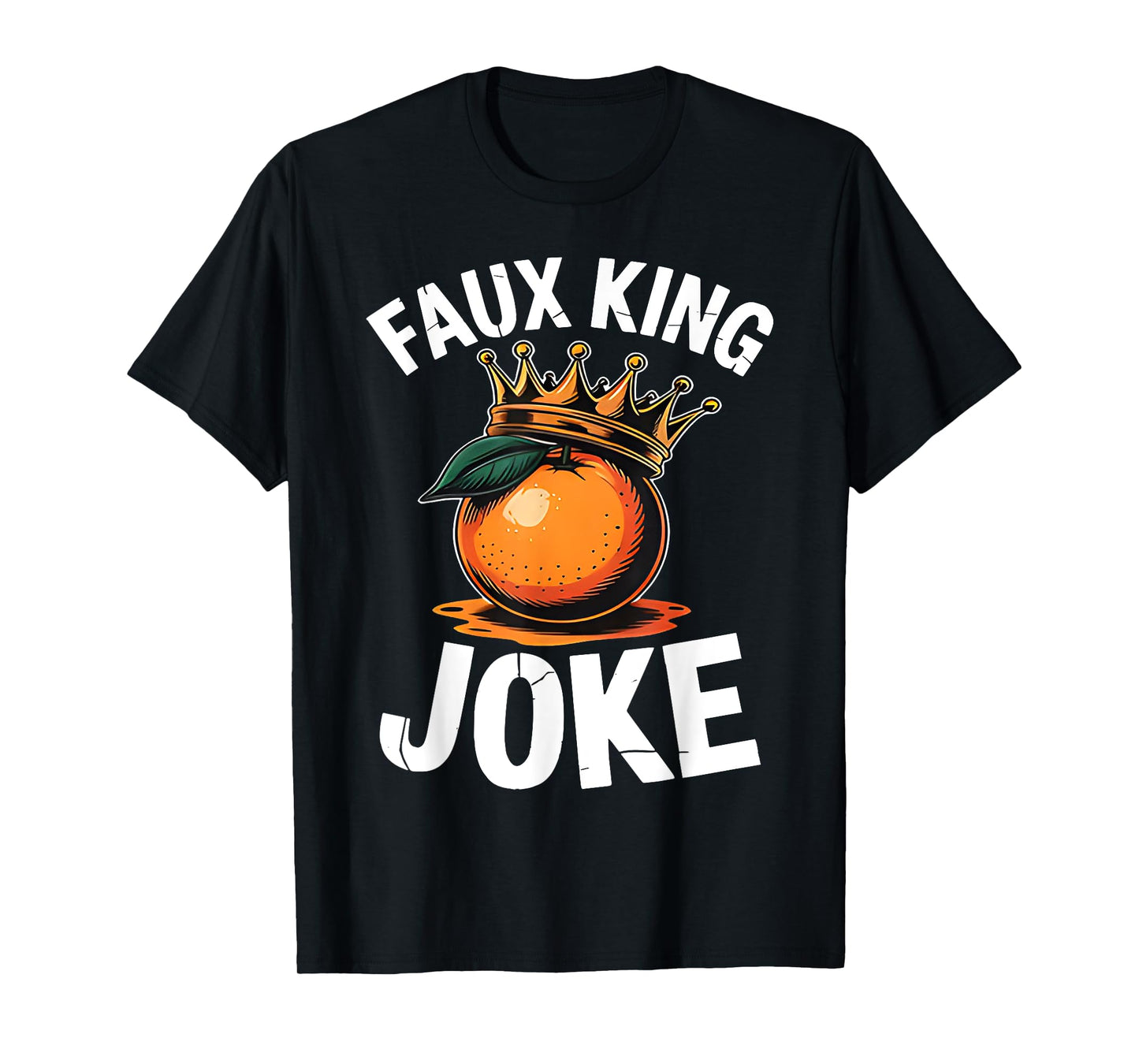 Faux King Joke Protest T-Shirt
