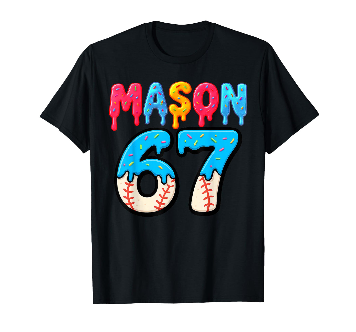 Mason 67 Funny Ice Cream Drip Baseball Meme Design T-Shirt