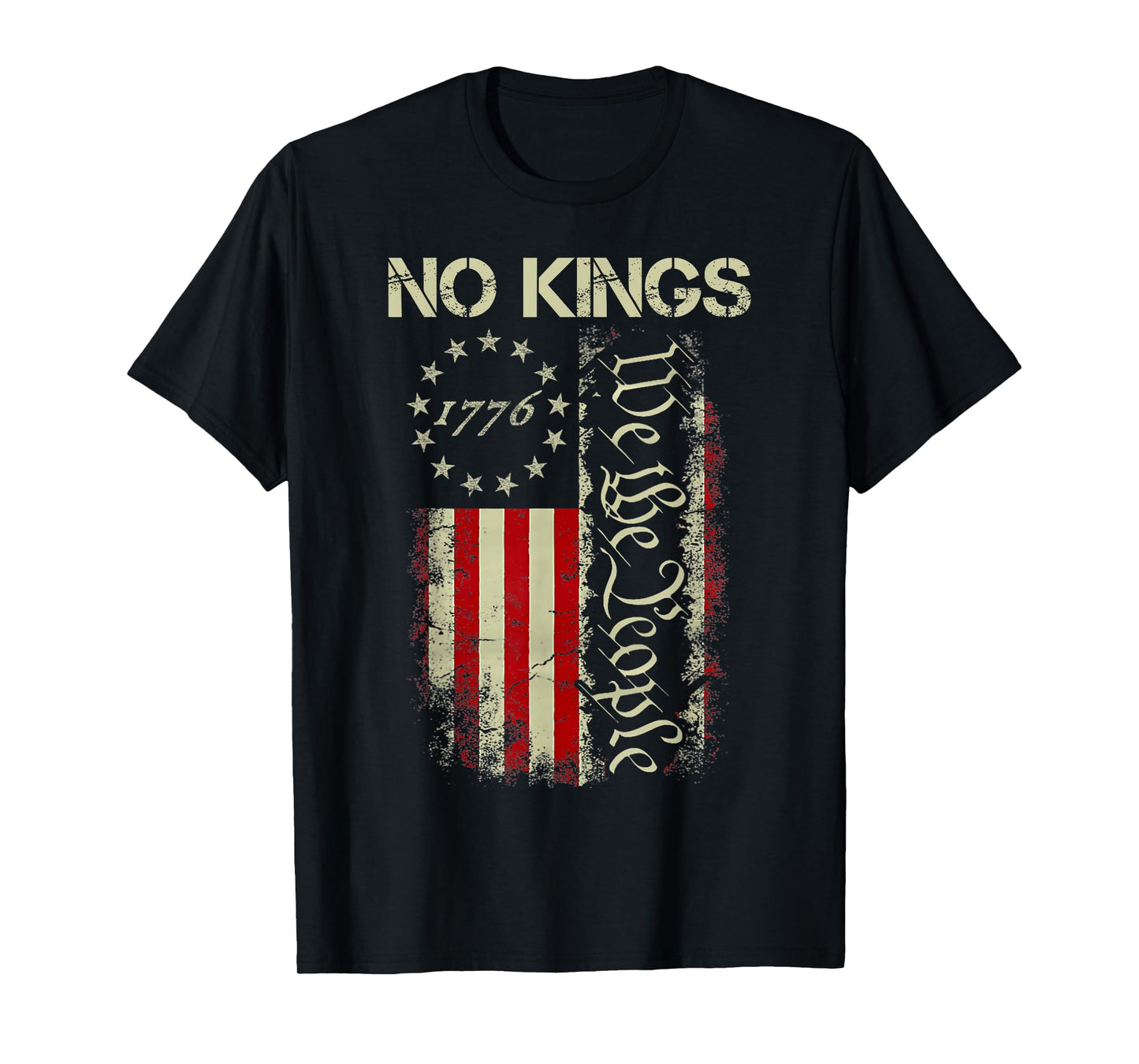 No Kings Political Protest 1776 We The People American Flag T-Shirt