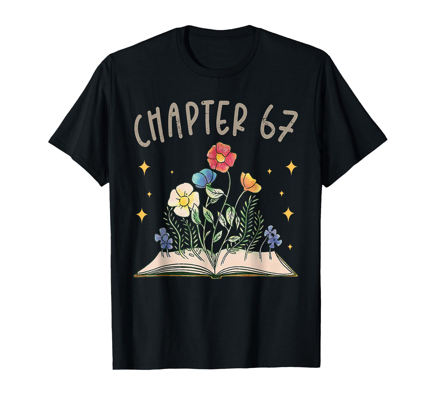 Chapter 67th Birthday Bookworm 67 Years Old For Book Lovers T-Shirt