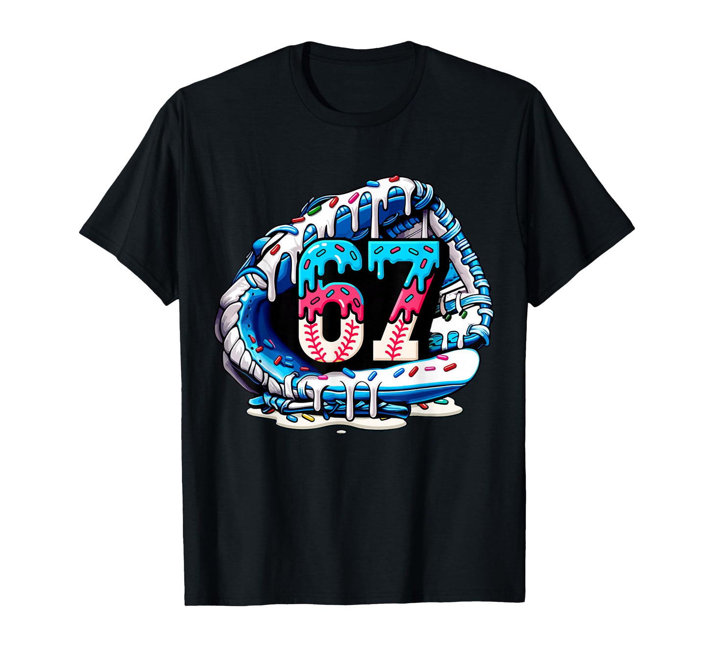 67 Meme Slang Baseball Glove Drip Ice Cream Six Seven 6 7 T-Shirt