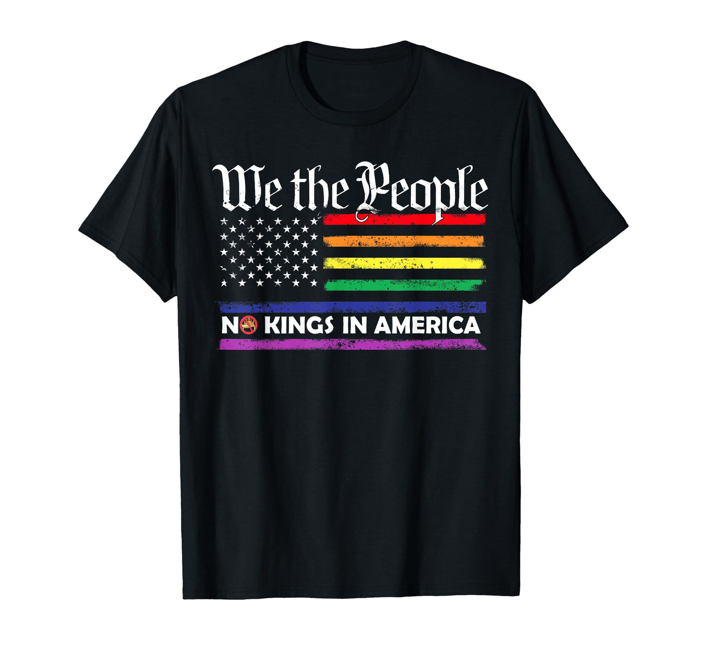 No Kings In America We The People Political Men Women T-Shirt