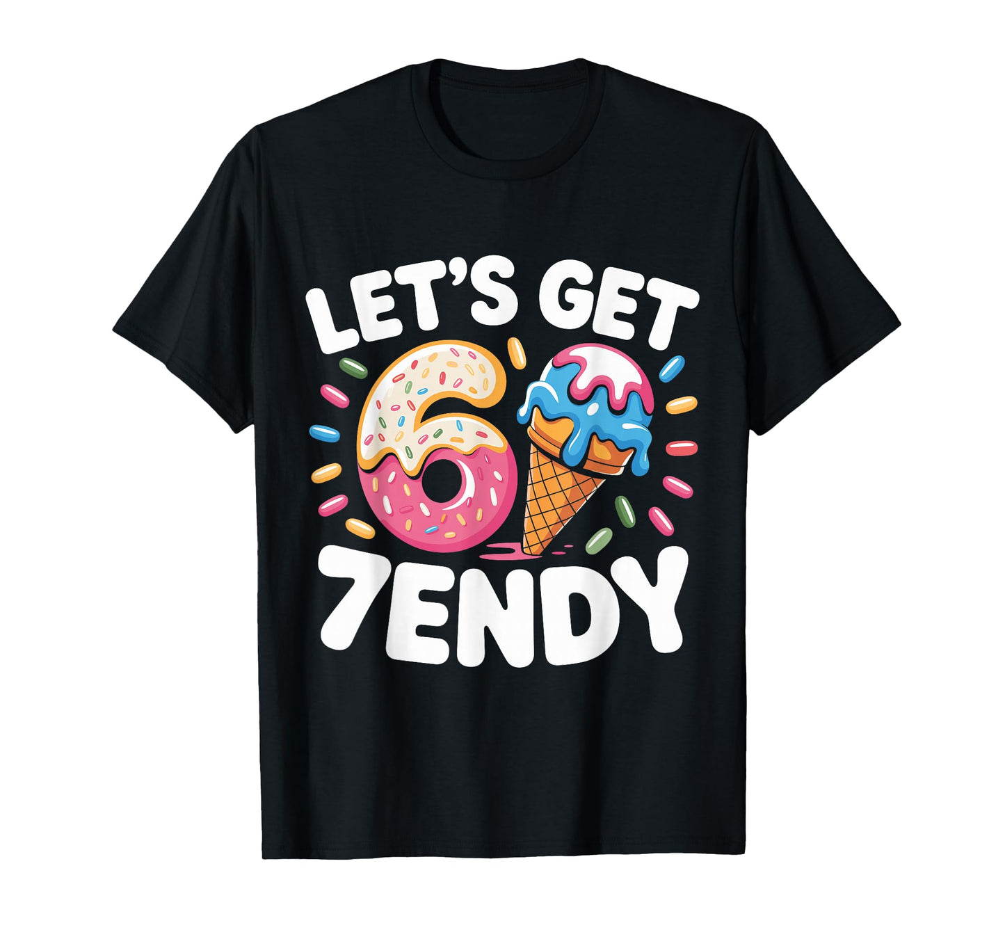 Let's Get 7endy Shirt 6 7 Meme Six Seven Shirt for Boys Girl T-Shirt