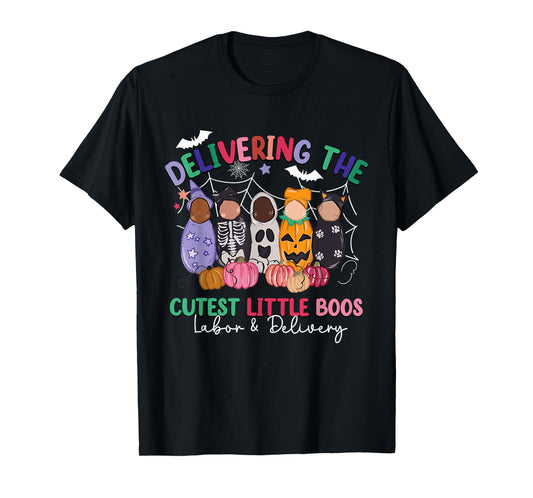 Delivering The Cutest Boos Labor & Delivery Halloween Nurse T-Shirt