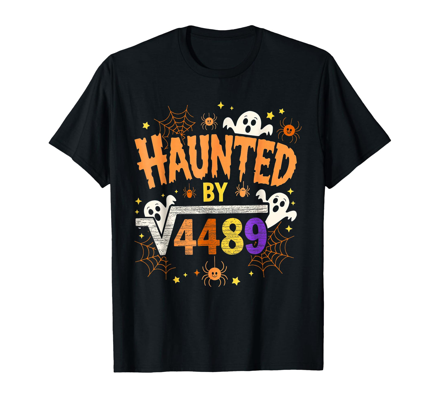 Funny Math Halloween Haunted by Square Root of 4489 Meme 67 T-Shirt