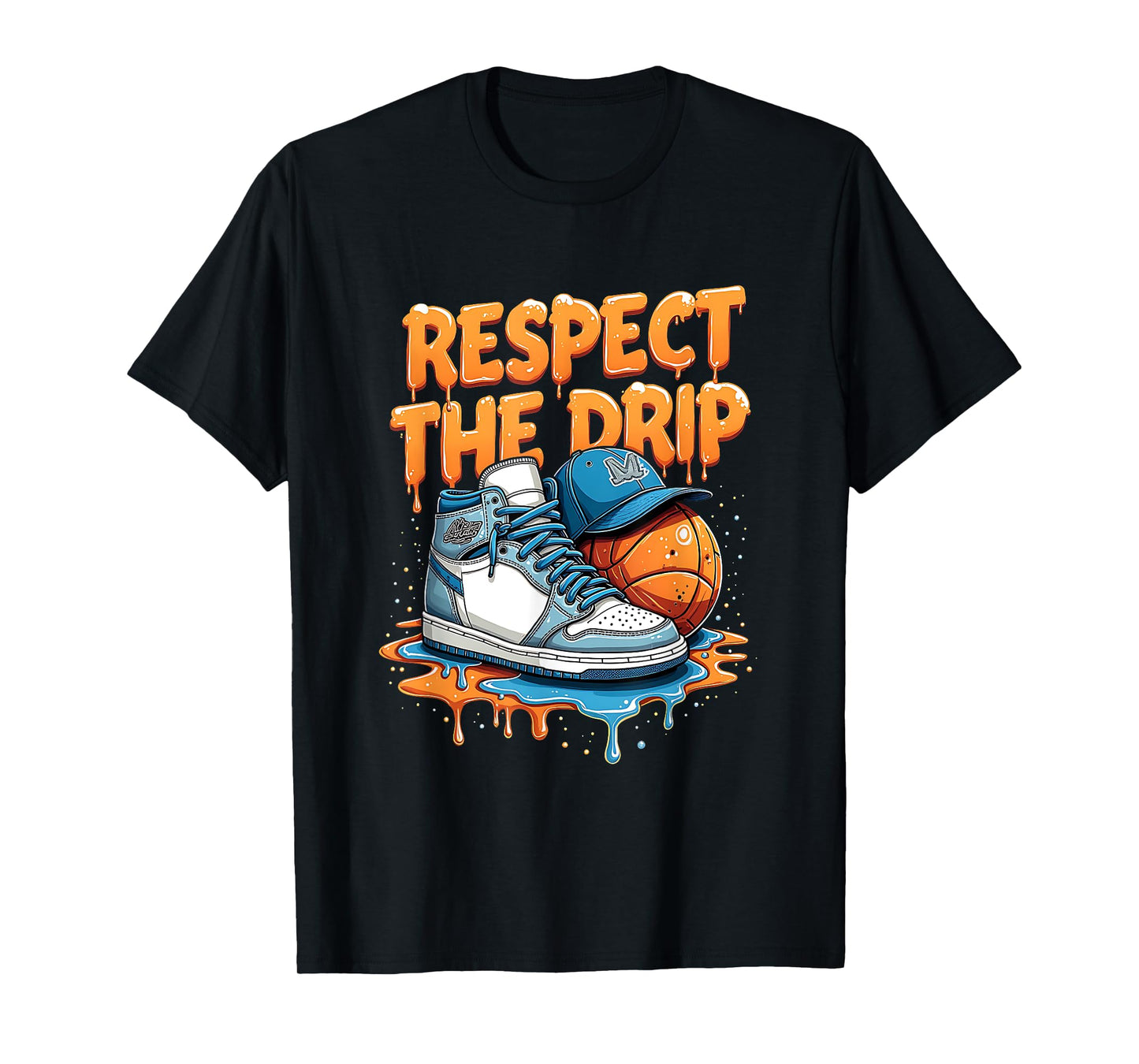 Respect the Drip Sneaker Swag Basketball Street Style T-Shirt