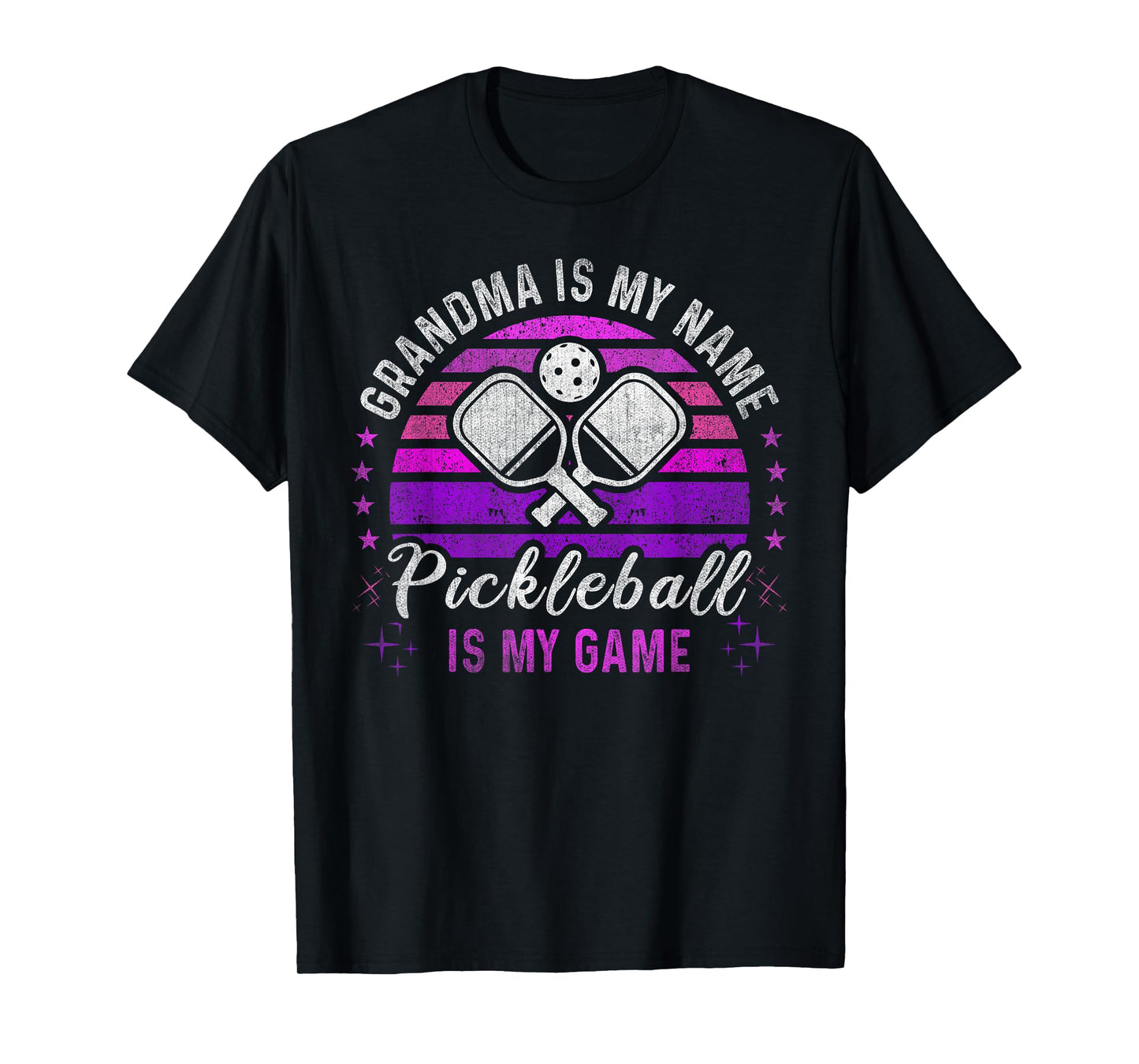 Grandma Is My Name Pickleball Is My Game Pickleball Grandma T-Shirt