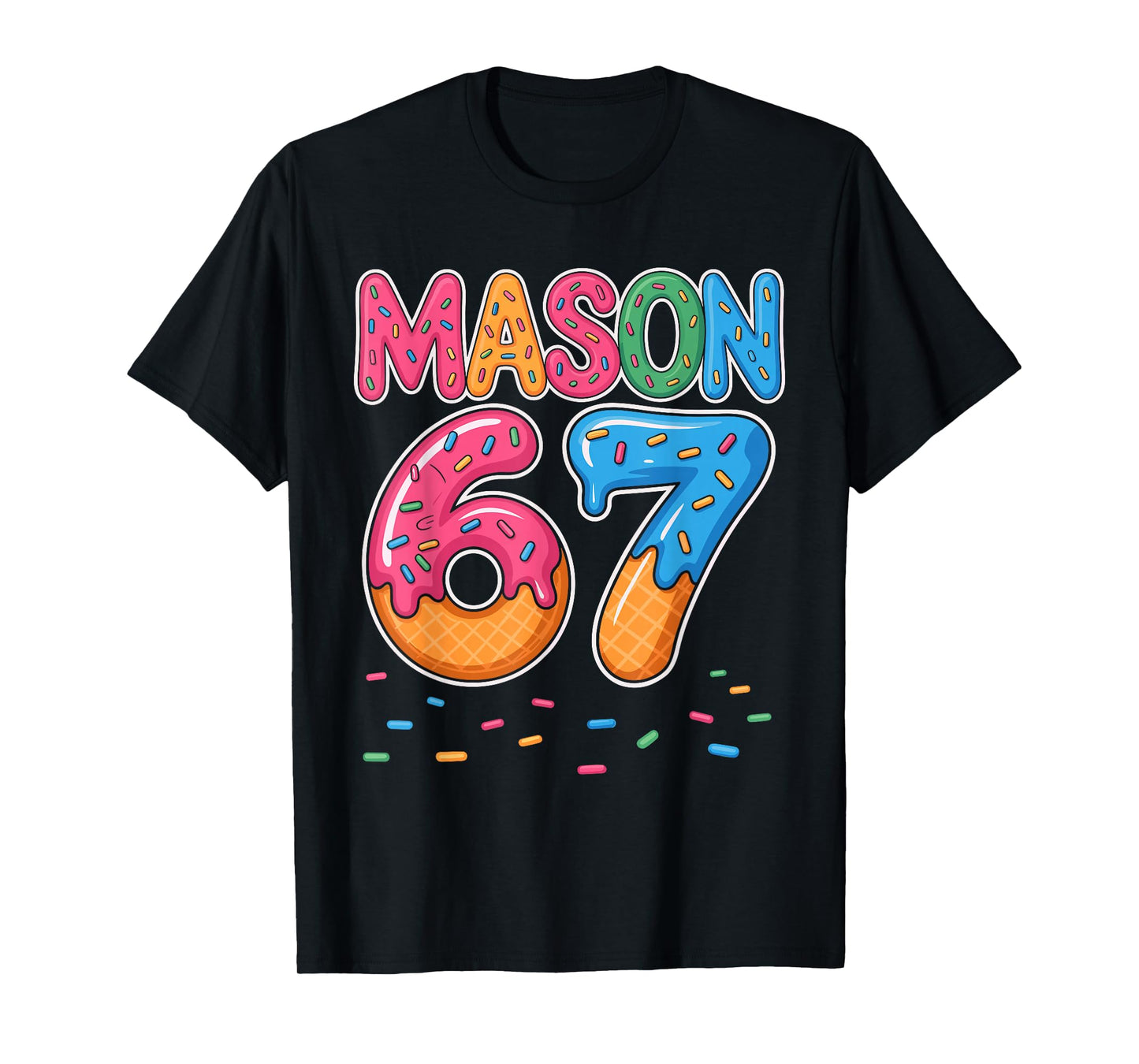 Ice Cream Drip Mason Six Seven 6 7 Gen Alpha Slang Meme 67 T-Shirt