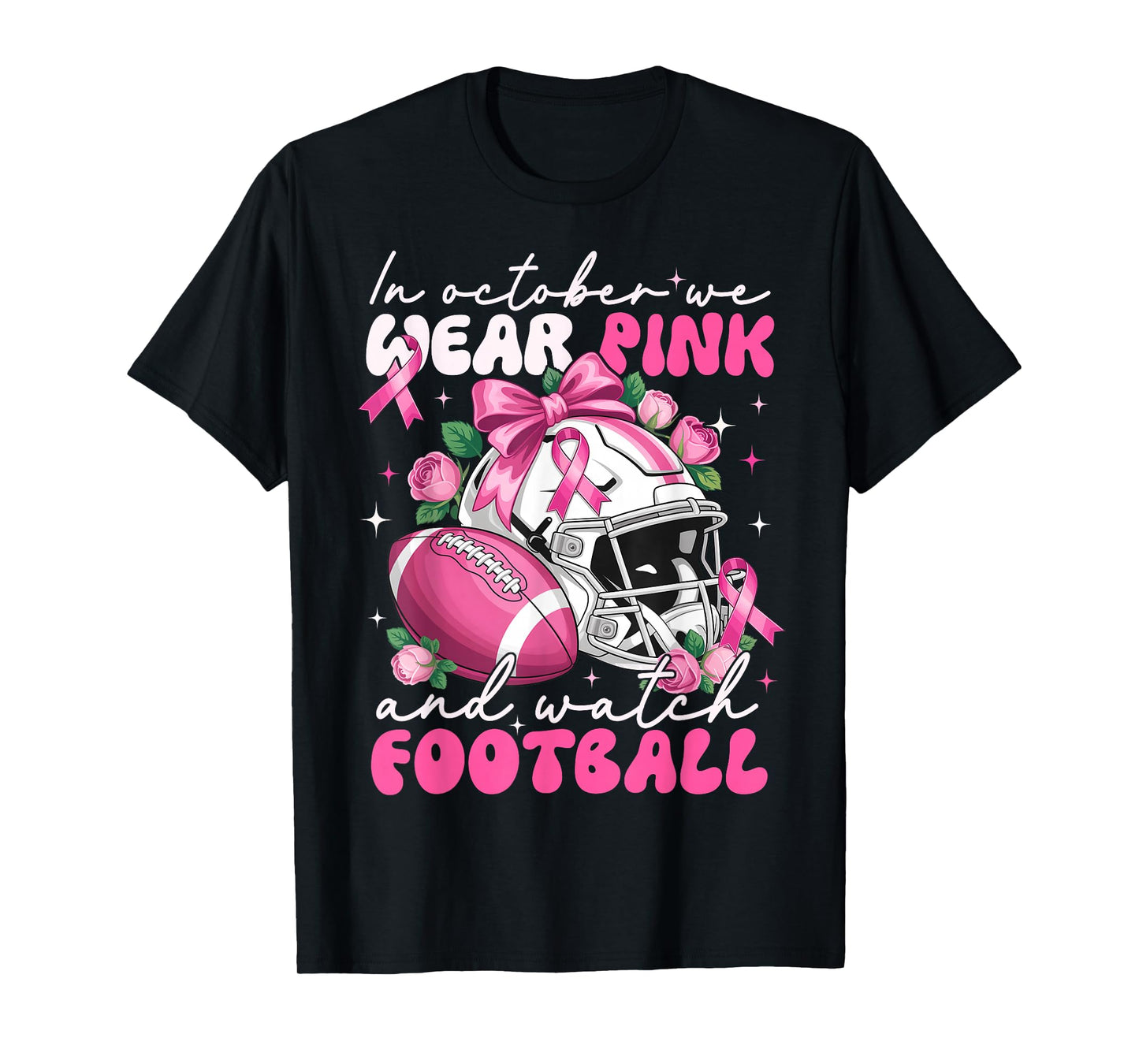 October We Wear Pink Watch Football Breast Cancer Awareness T-Shirt