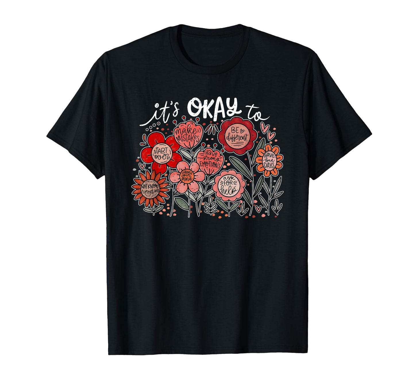It's Okay To Make Mistakes, Boho Floral Motivational T-Shirt