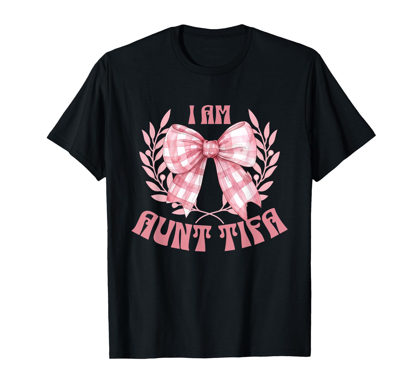I am Aunt Tifa Protest Pun T-Shirt