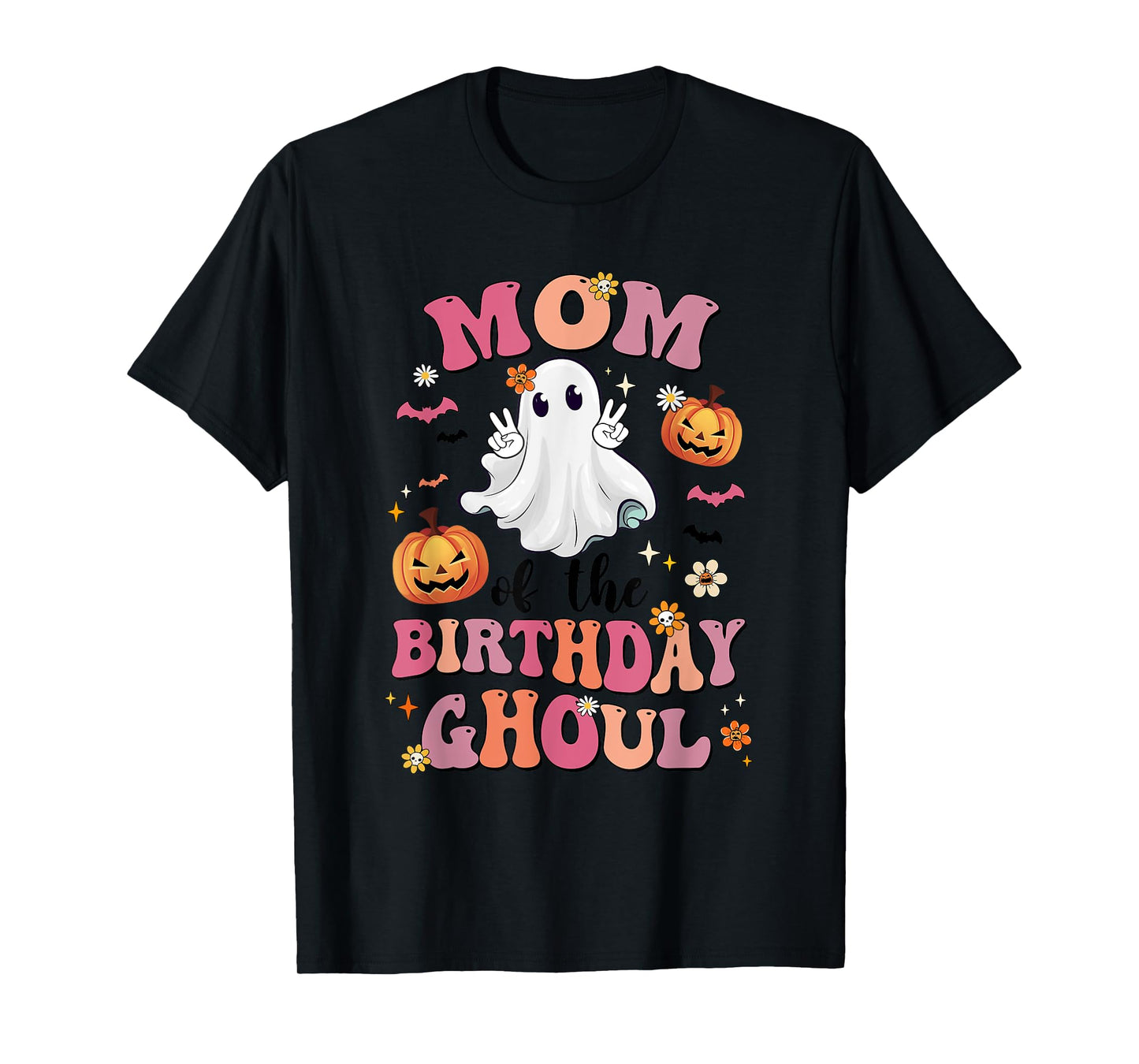Mom Of The Birthday Ghoul Halloween Bday Boys Girls Ghost T-Shirt