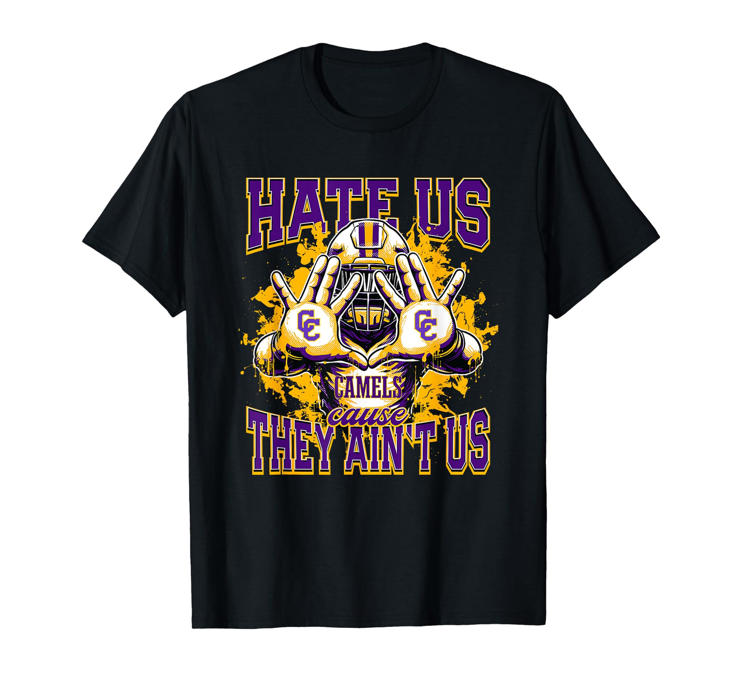 Campbell County Camels Logo Hate Us Cause They Ain't HS T-Shirt