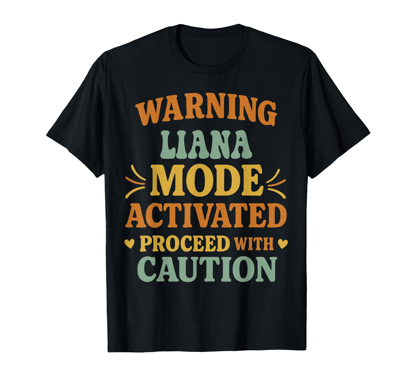 LIANA Personalized Women's Gift Custom LIANA T-Shirt