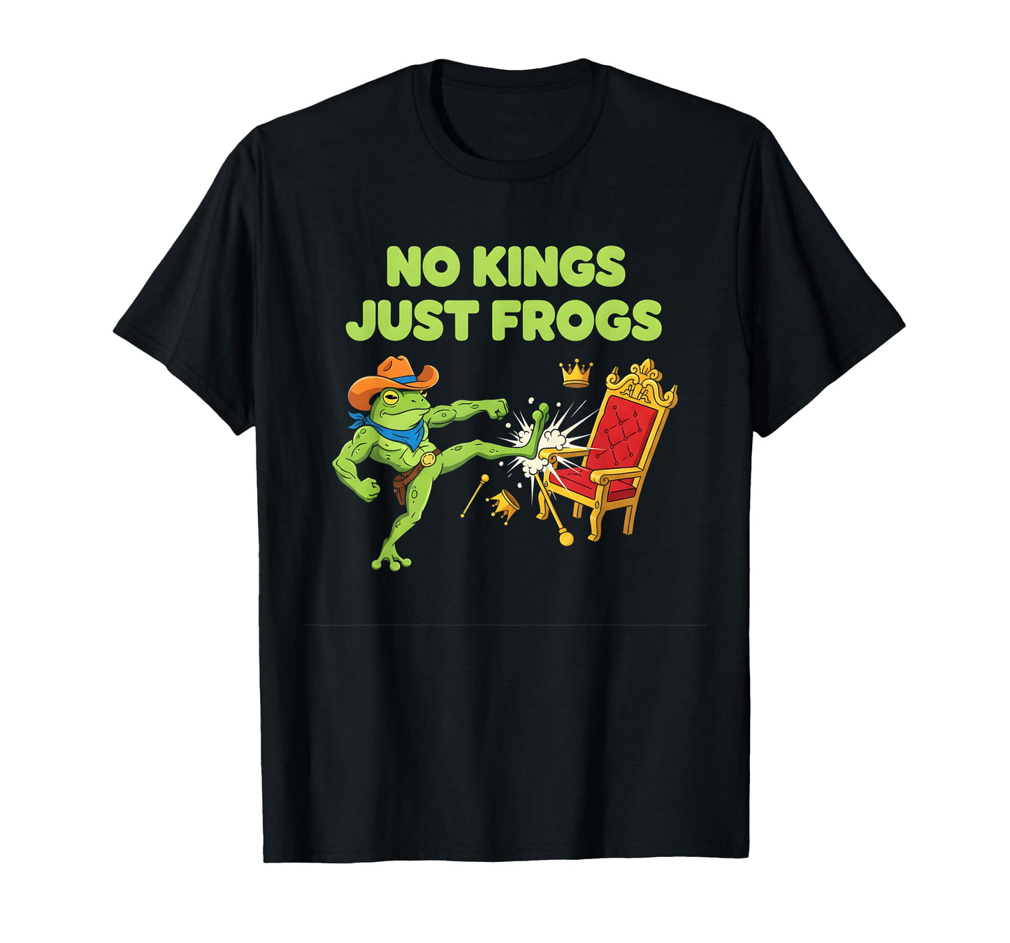 No Kings Just Frogs Democracy Patriotic Frog Protest T-Shirt