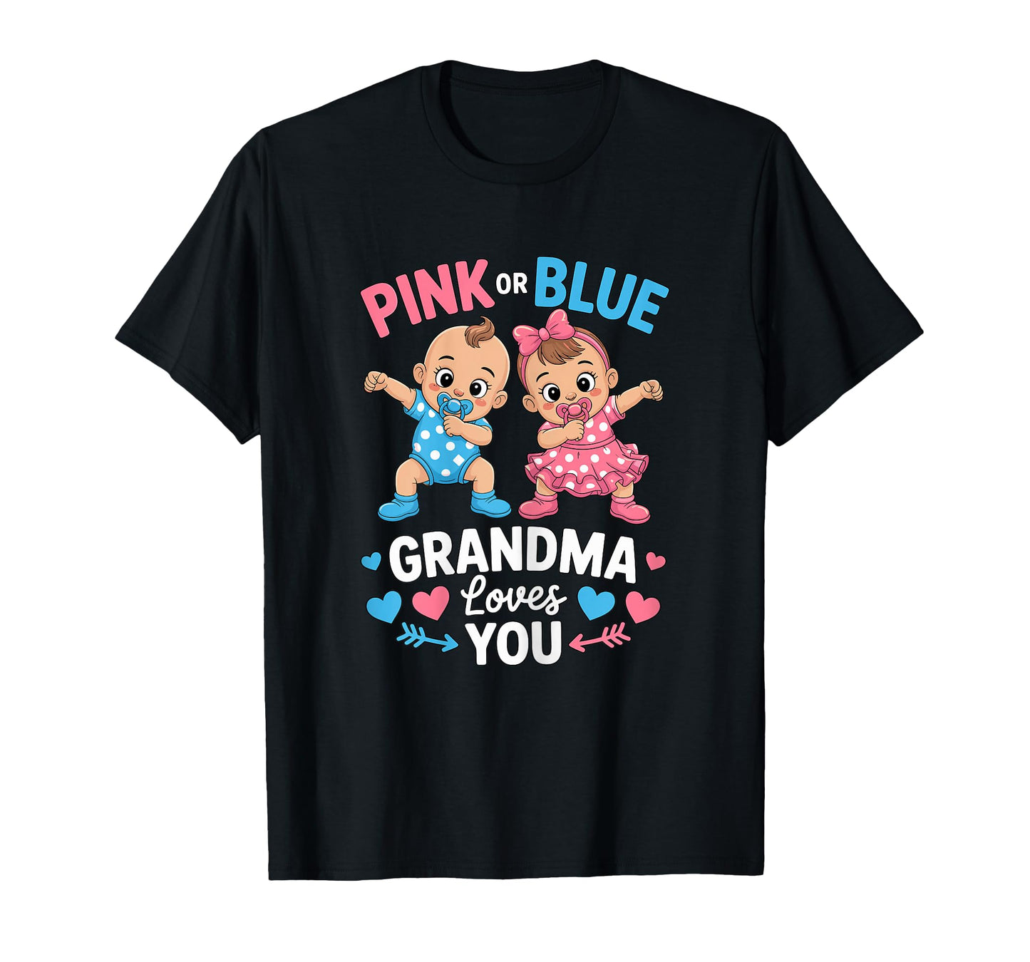 Pink Or Blue Grandma Loves You Gender Reveal Party T-Shirt