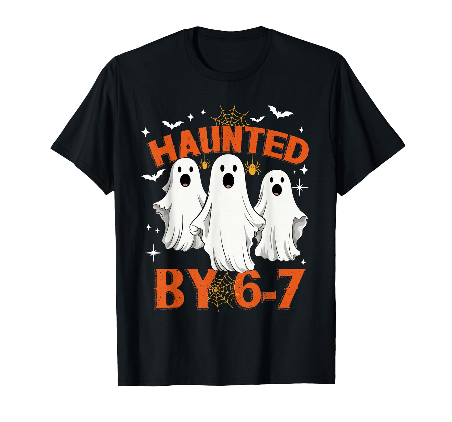 Haunted by 6 7 Six Seven 67 Meme Halloween Costume T-Shirt
