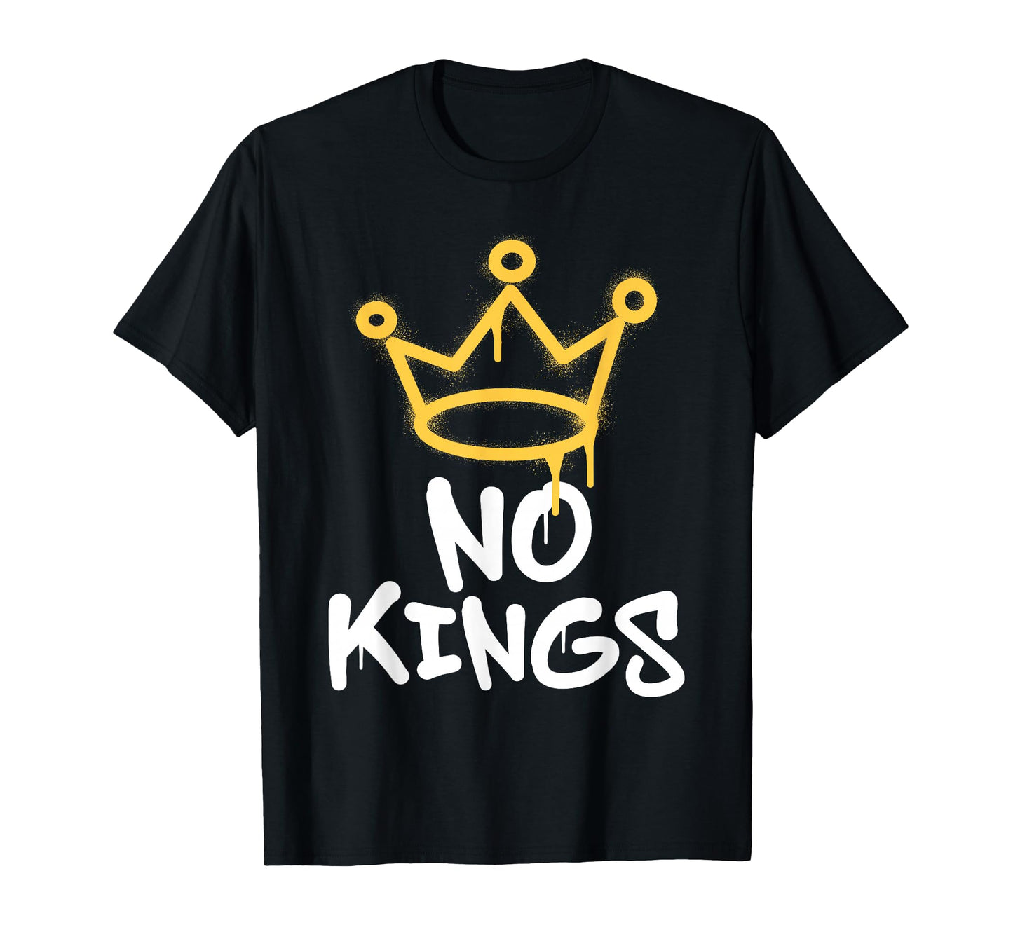 No Kings Day 2025 Protest Sign Grunge Nope Men Women Kids T-Shirt