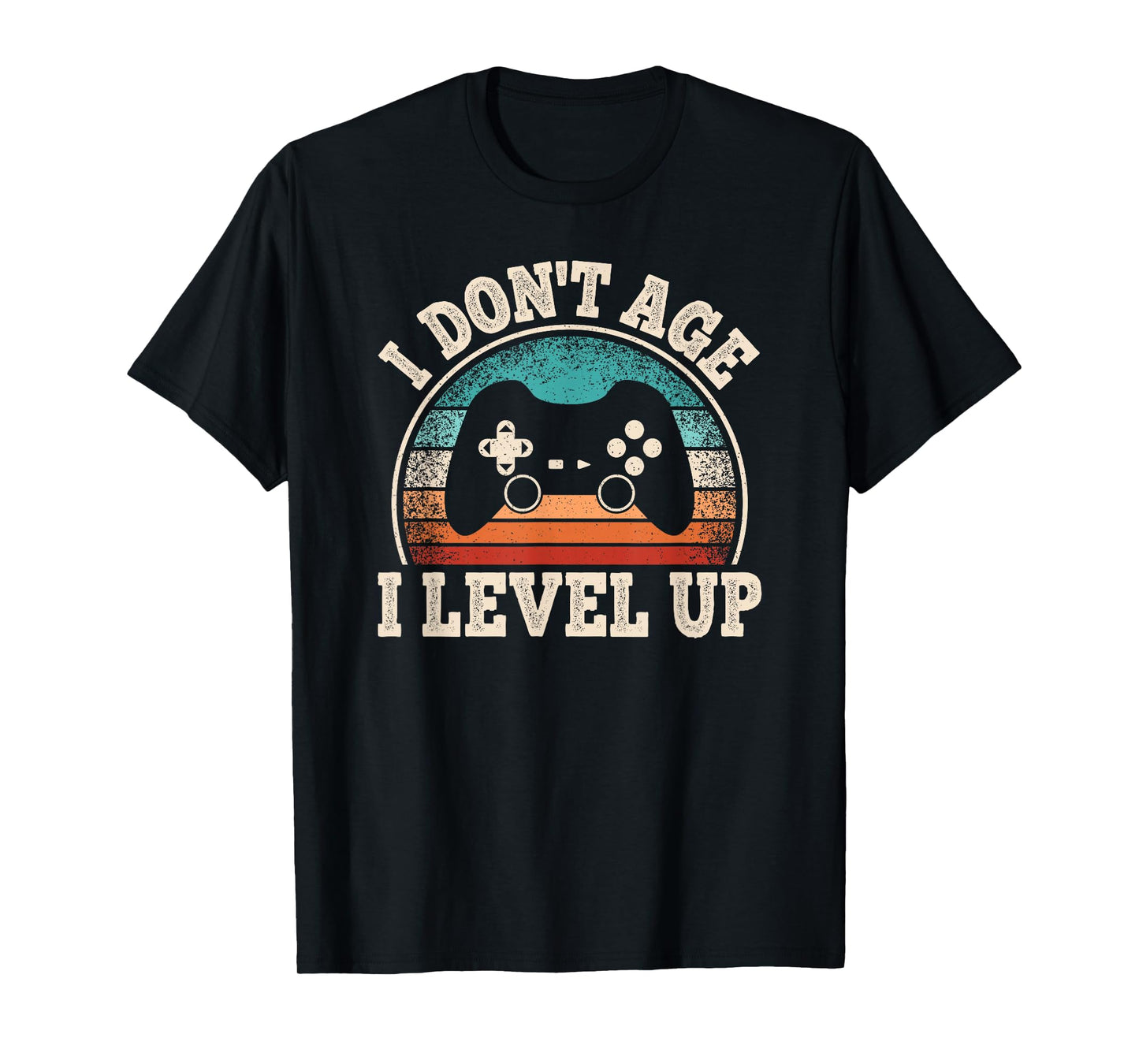 I Don't Age I Level Up Video Game Funny Gamer Birthday T-Shirt