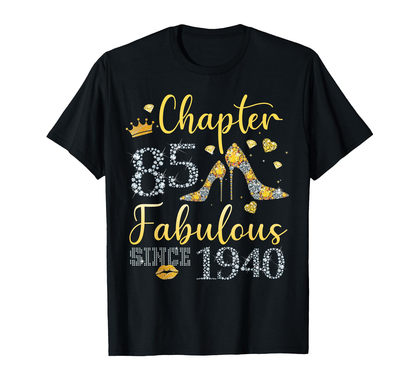 Women Chapter 85 Fabulous Since 1940 85 years old Birthday T-Shirt