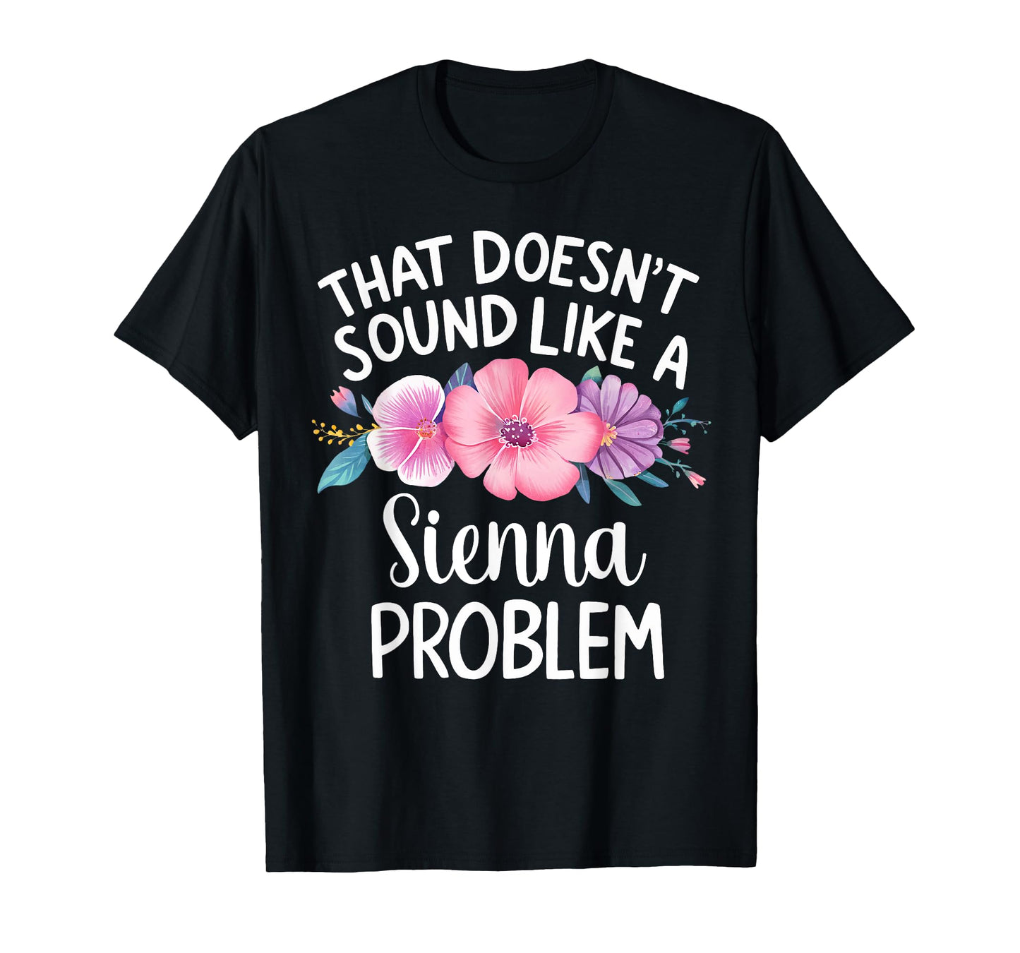 SIENNA Personalized Cute Flower Girls SIENNA Name T-Shirt