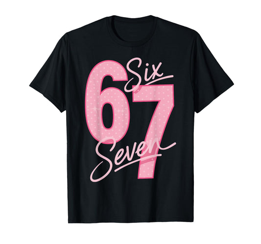 Cute Pink 67 Six Seven Funny Meme Women Girls T-Shirt