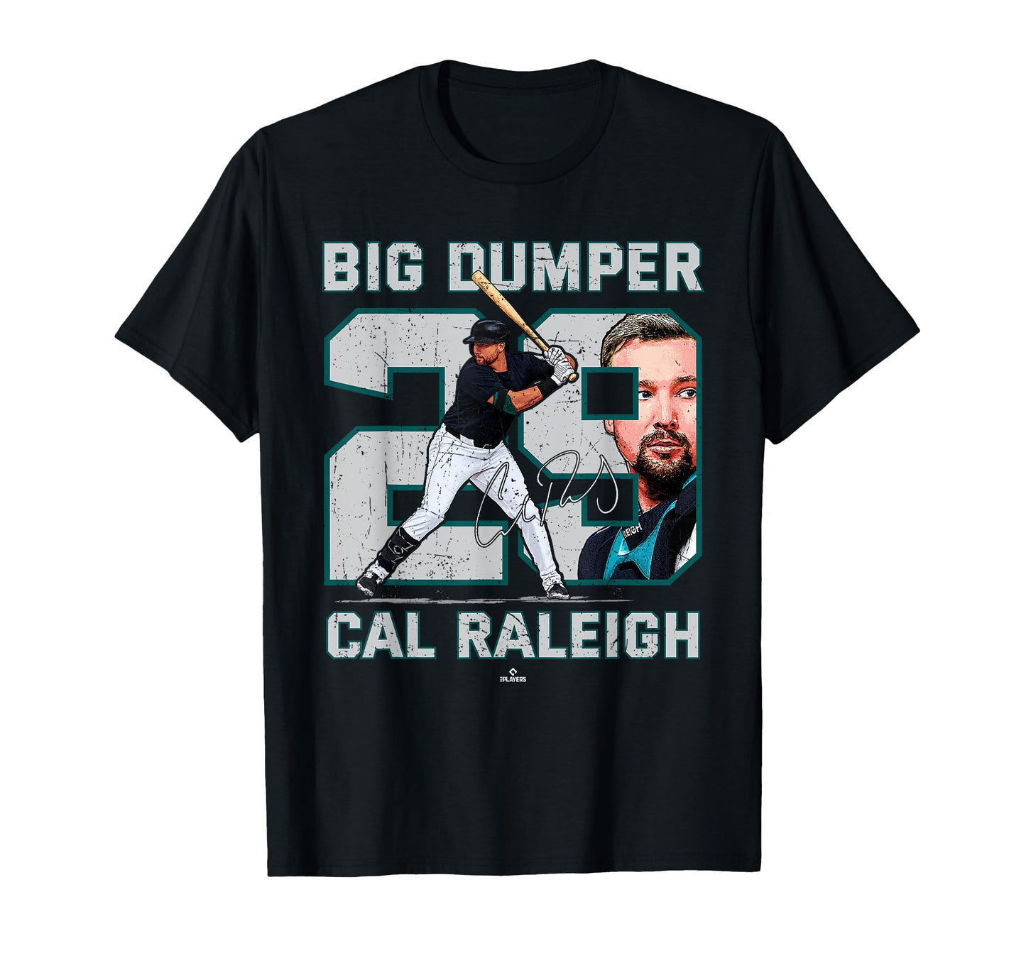 Nickname Big Dumper Cal Raleigh Seattle Baseball MLBPA T-Shirt