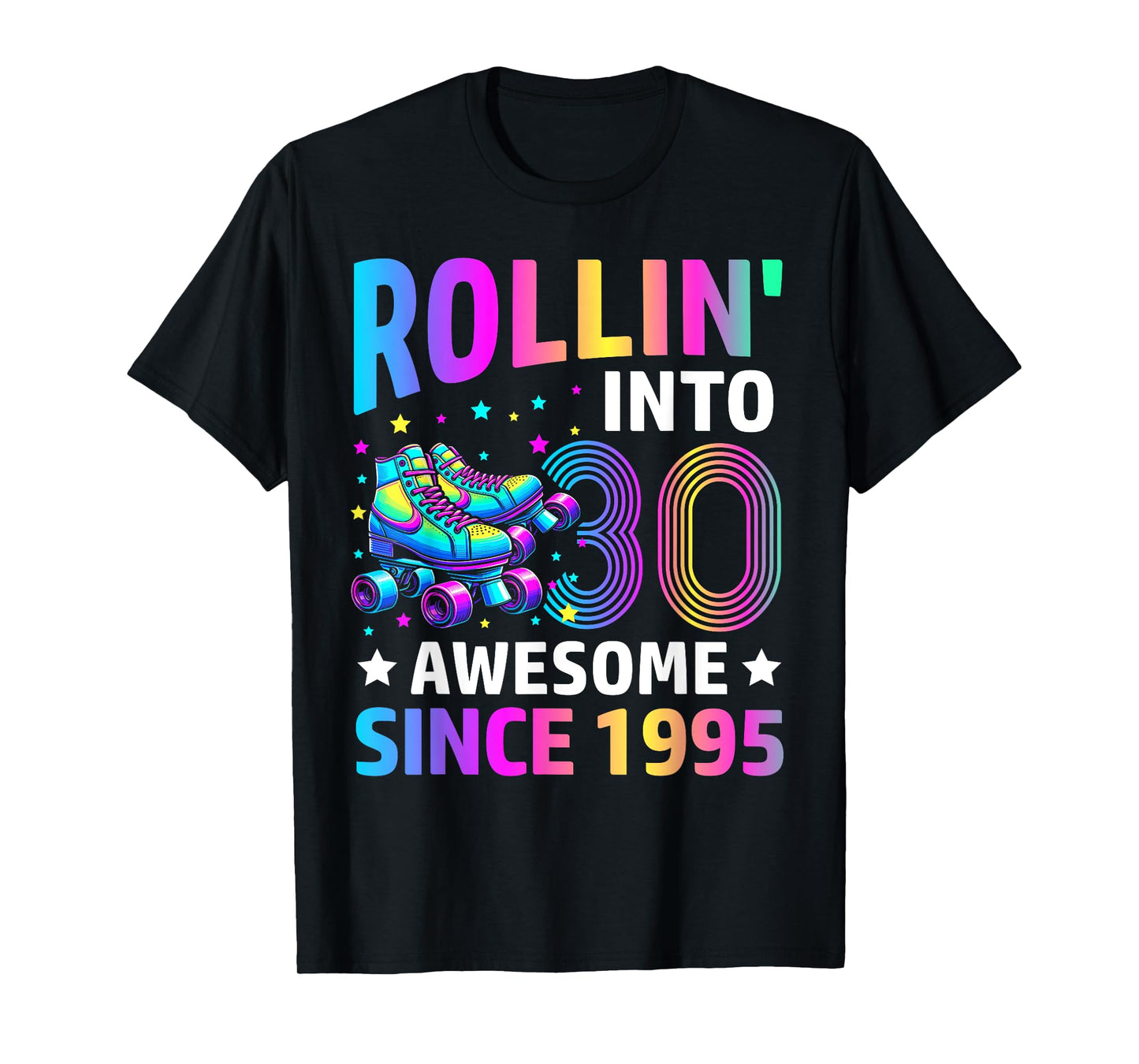 Rolling into 30 years old Skates 30th Birthday Gifts Girls T-Shirt