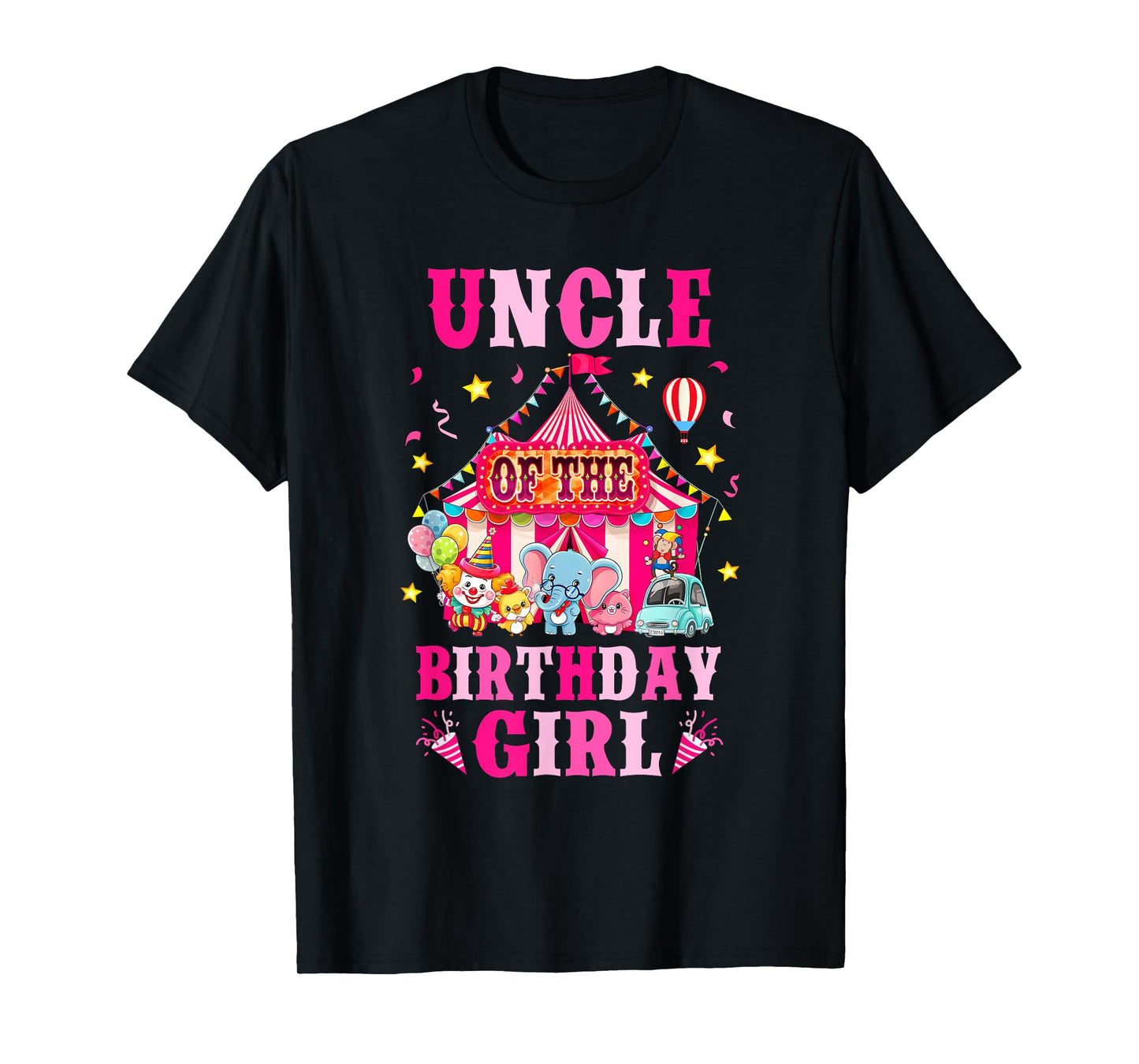 Uncle Of The Birthday Girl Circus Carnival Family Party T-Shirt