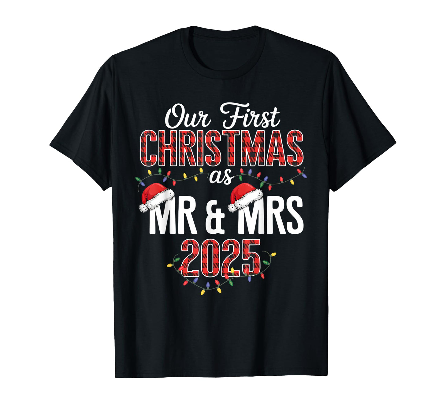 Our First Christmas As Mr & Mrs 2025 Couple Pajamas Matching T-Shirt