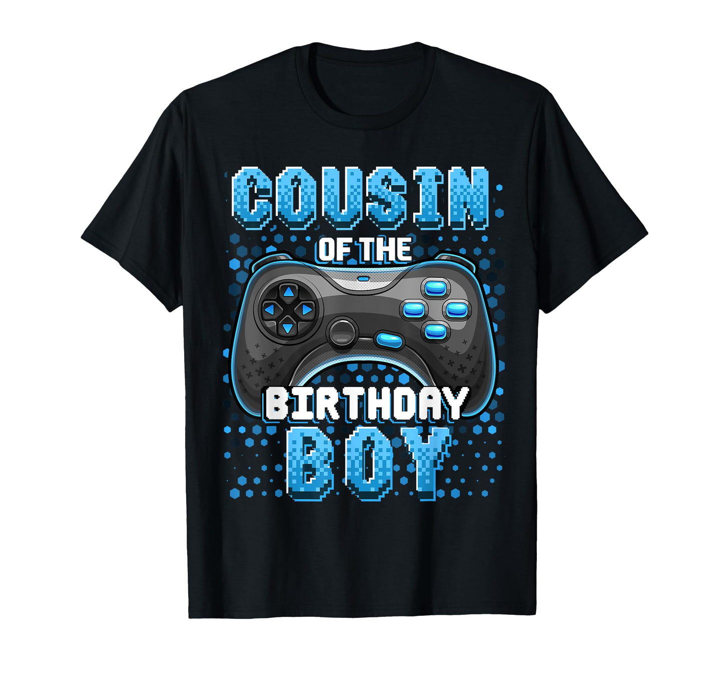 Cousin of the Birthday Boy Matching Video Game Birthday Gift T-Shirt