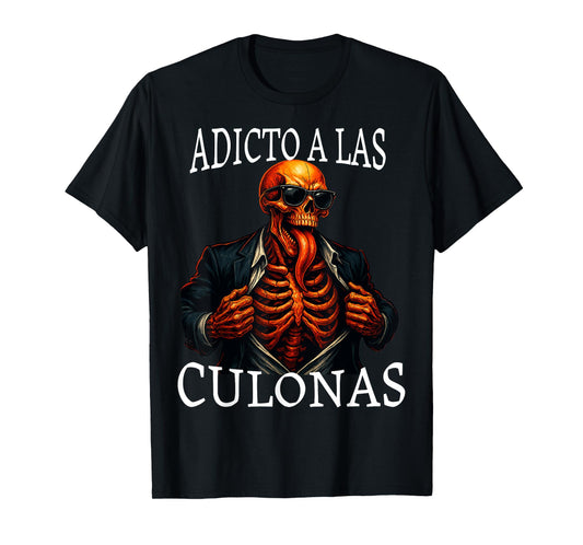 Adicto a las culonas T-Shirt