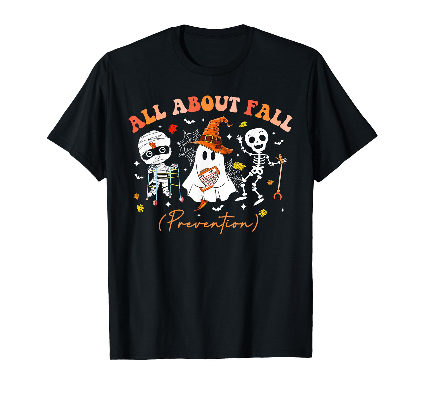 Nurse All About Fall Prevention Fall Physical Therapy PT OT T-Shirt
