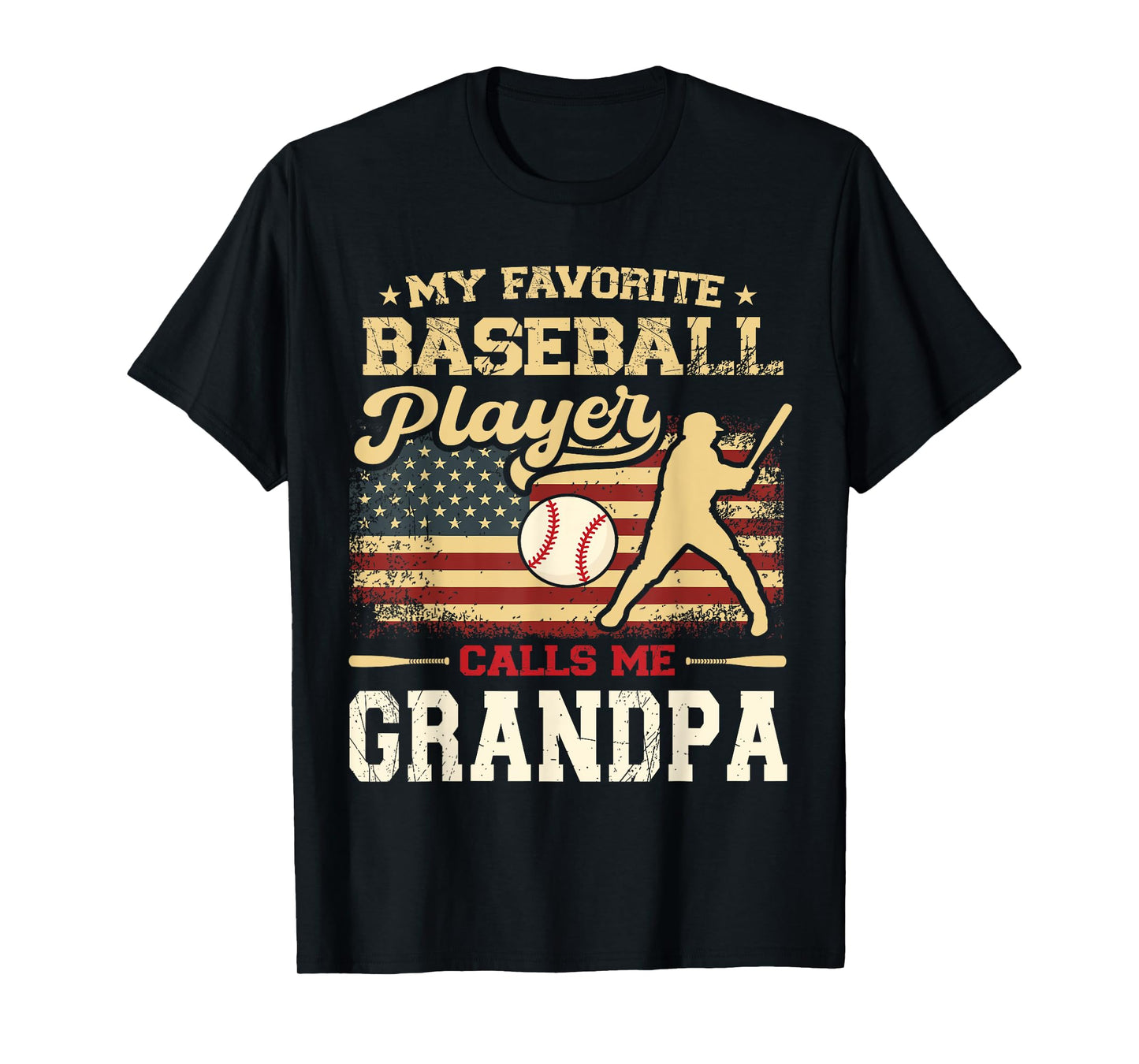 My Favorite Baseball Player Calls Me Grandpa US Flag T-Shirt