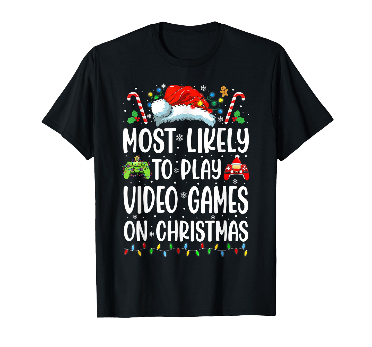Funny Gamer Most Likely To Play Video Games On Christmas T-Shirt