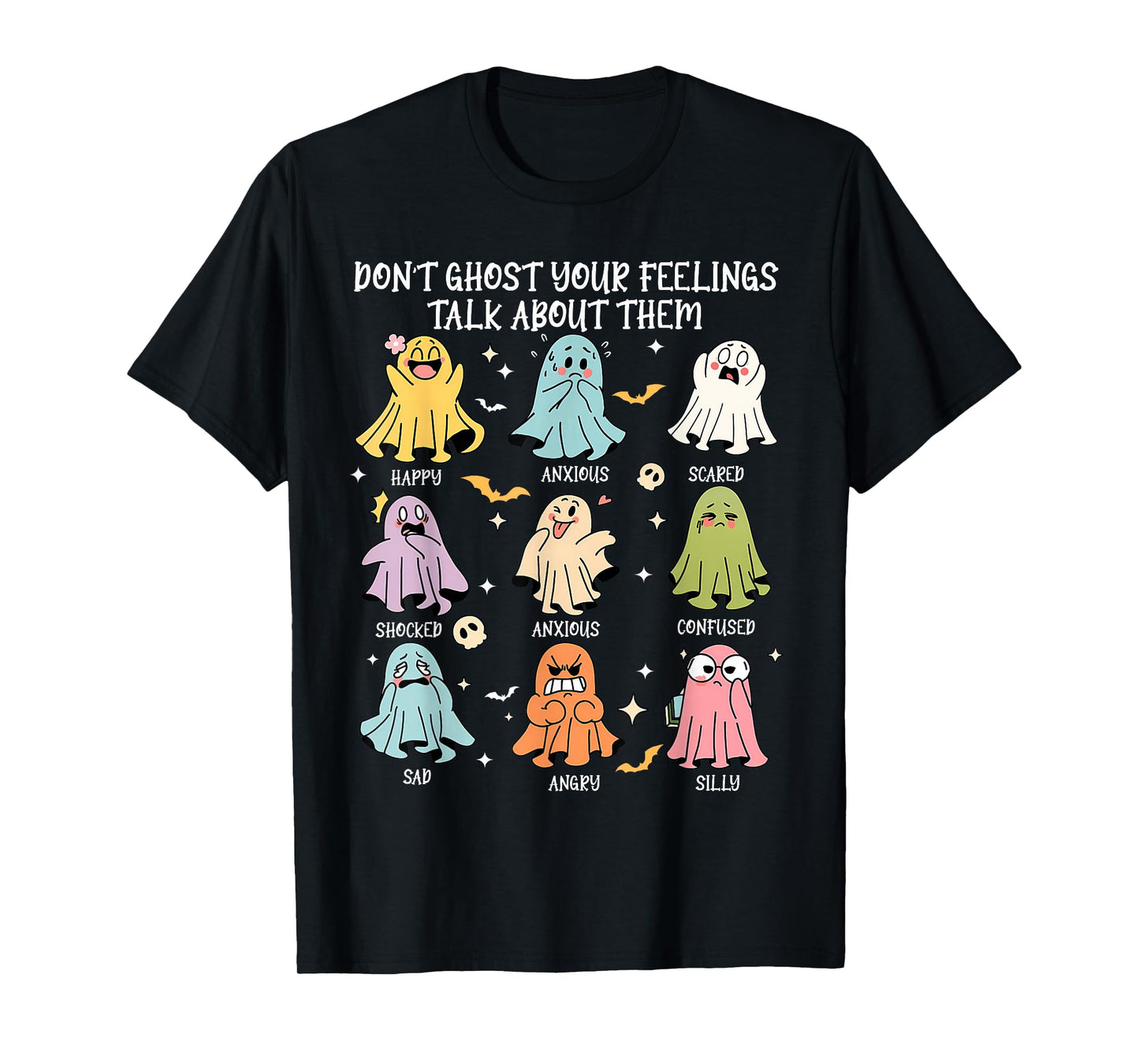 Don't Ghost Your Feelings Mental Health Awareness Halloween T-Shirt