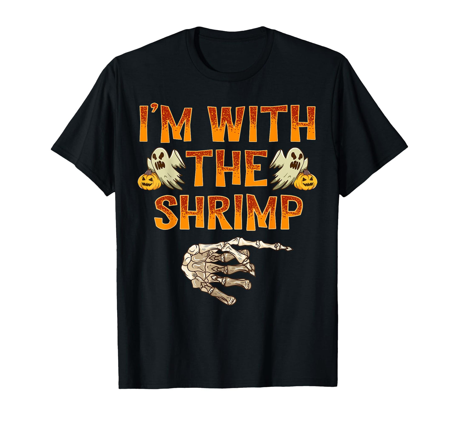 I'm With The Shrimp Shirt Costume Funny Halloween Couple T-Shirt