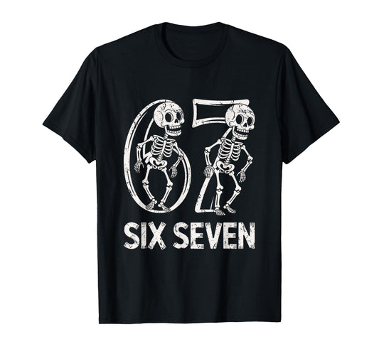 67 Skeleton Funny Six Seven Gen Alpha Halloween 6-7 Meme T-Shirt