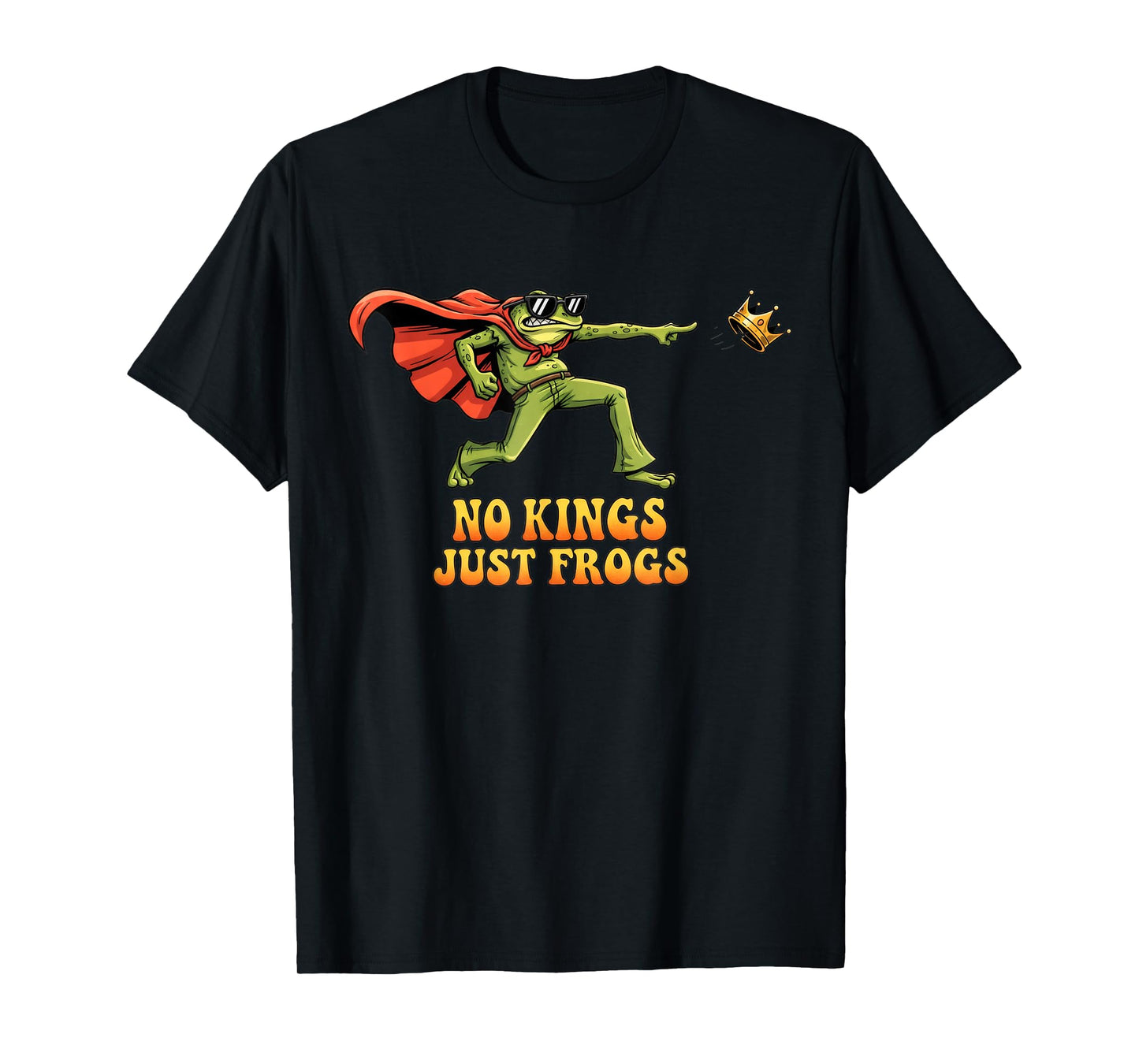 Funny No Kings Frog Protest Men Women T-Shirt