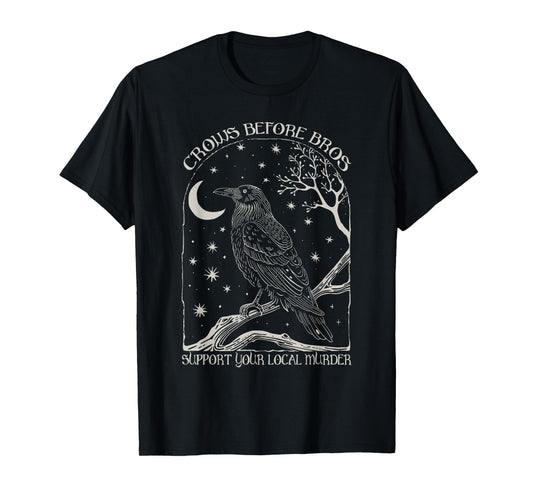 Crows Before Bros Support Your Local Murder Vintage Raven T-Shirt