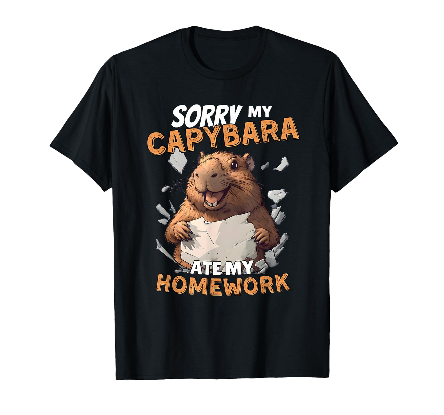 Sorry My Capybara Ate My Homework - Funny Capy Rodent Animal T-Shirt
