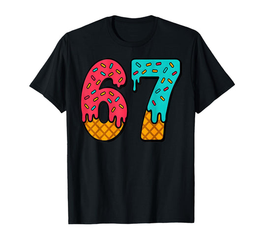 67 Ice Cream Drip Meme Six Seven Gen Alpha Slang (On Back) T-Shirt