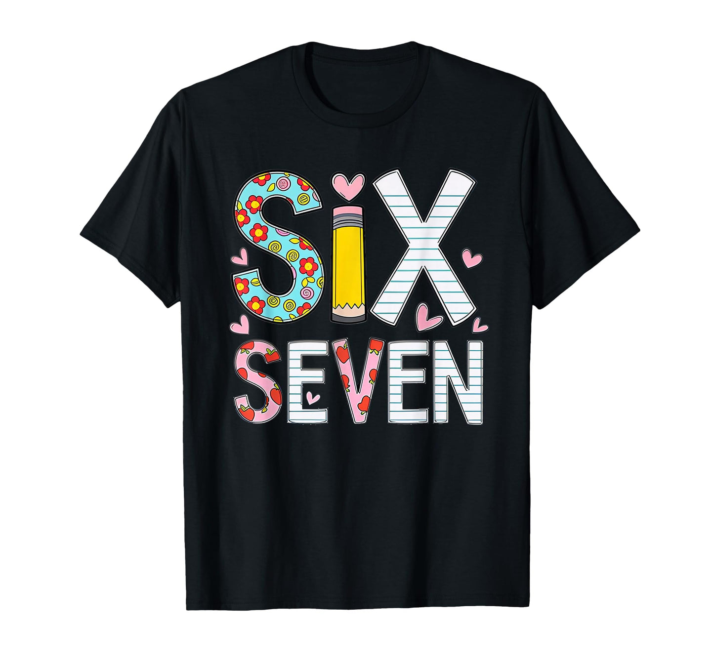 Funny Six Seven 6 7 Meme Teacher Design for Men Women Girls T-Shirt
