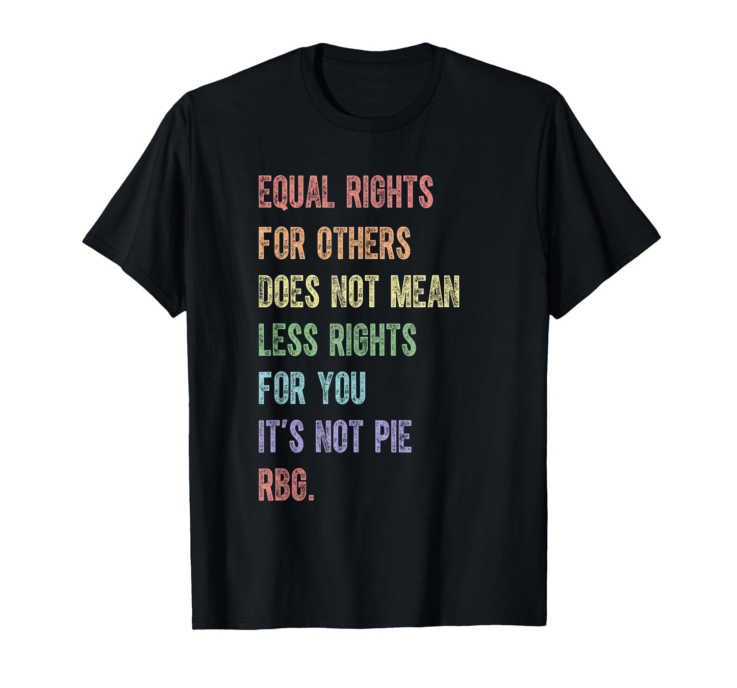 Equality Rbg Equal Rights For Others Vintage Lgbtq Feminist T-Shirt
