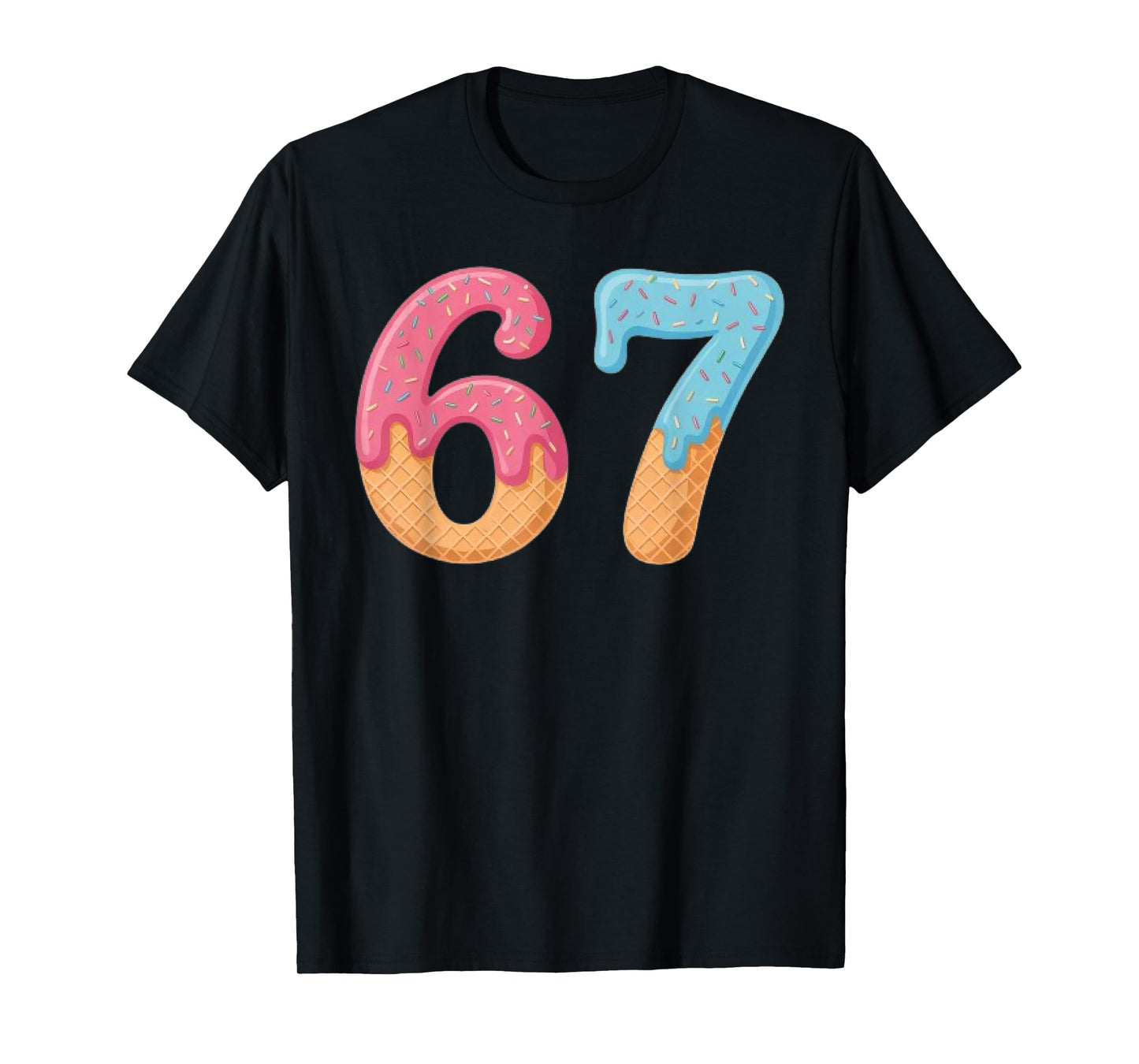 Six Seven Ice Cream Drip Cool Meme 67 Funny Number T-Shirt